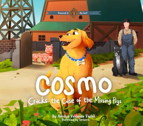 Cosmo Cracks the Case of the Missing Pigs (Diamond in the Ruff)
