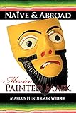 NaÃÆÃÂ¯ve & Abroad: Mexico, Painted Mask