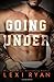 Going Under (The Blackhawk Boys) (Volume 3)