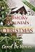 A Smoky Mountain Christmas: (Holiday Romance) A Smoky Mountain Christmas Series (Book 1)