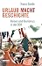 Produktbild Urlaub Macht Geschichte: Reisen und Tourismus in der DDR