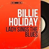  Lady Sings the Blues (feat. Ray Ellis and His Orchestra) [Mono Version]