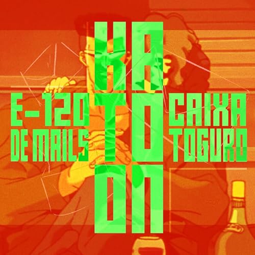 Katoon+ 120: Lendo E-mails, Dembele e Dou&eacute; s&atilde;o Naruteiros?