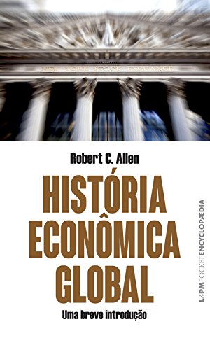 História econômica global: Uma breve introdução (Encyclopaedia)