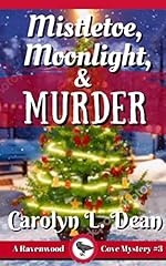 MISTLETOE, MOONLIGHT, & MURDER: A Ravenwood Cove Cozy Mystery (book 3)