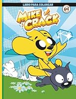 Mikecrack - Libro para Colorear Oficial: Aventuras, Colores y Diversión sin Fin (Spanish Edition) 1966341067 Book Cover