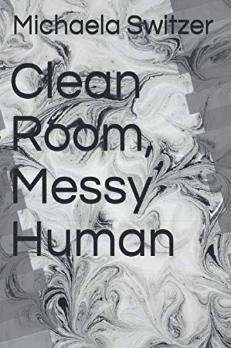 Clean Room, Messy Human