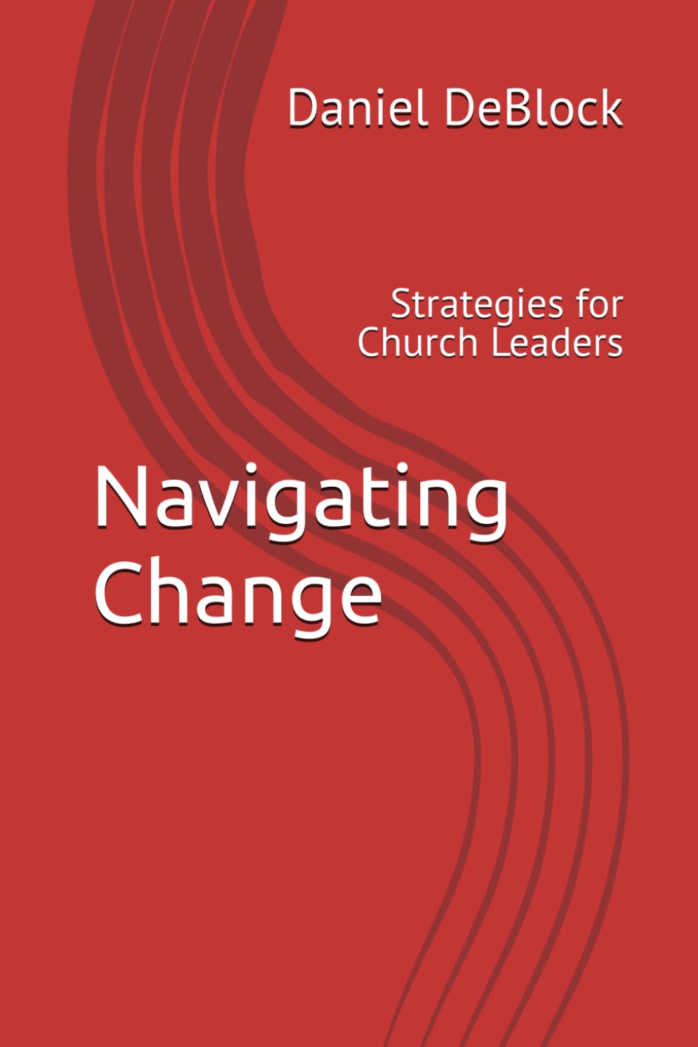 Navigating Change: Strategies for Church Leaders