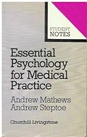 Essential Psychology for Medical Practice (Student Notes) 0443034230 Book Cover