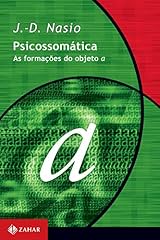 Capa de Psicossomática: As formações do objeto a (Transmissão da Psicanálise)