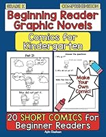 Beginning Reader Graphic Novels: Comics for Kindergarten: 20 Short Comics for Beginner Readers with Comprehension Questions, Grade K, First Comic ... Short Comics for Kids Kindergarten-2nd Grade) B0D4VR5X43 Book Cover