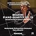 Brahms: Piano Quartet Op. 25, Orchestrated by Arnold Schoenberg