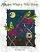Dragon Wings and Wild Things: A Fantasy Coloring Book