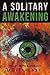 Produktbild A Solitary Awakening: Book One of the Warren Files