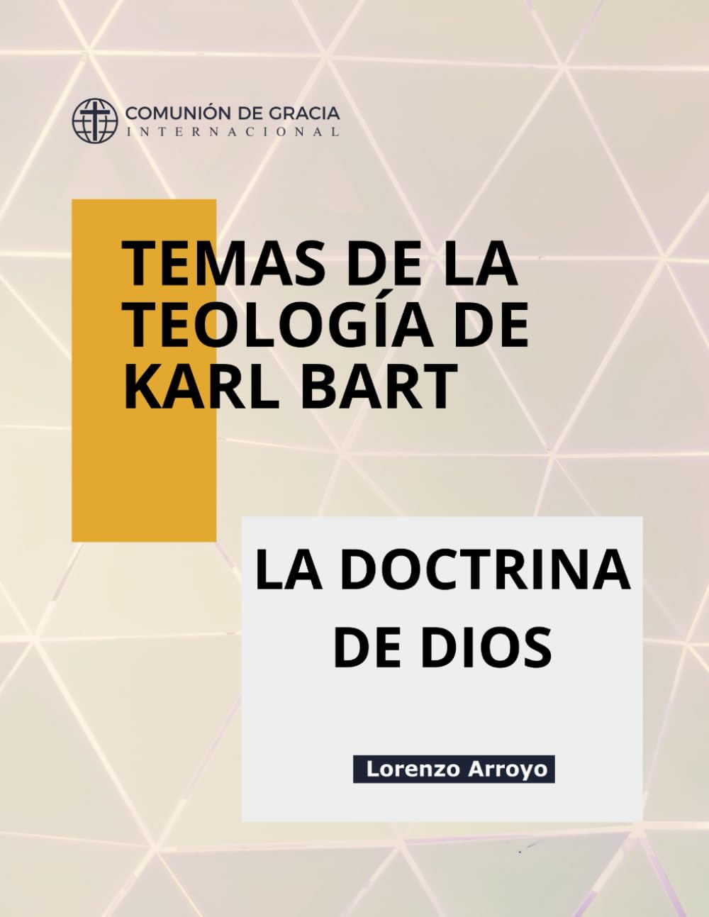 Temas de la teología de Karl Barth: La doctrina de Dios