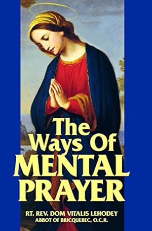 The Ways of Mental Prayer