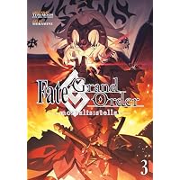 Fate/Grand Order -mortalis:stella- 3 (Manga) (Fate/Grand Order