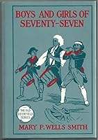 The Boys and Girls of Seventy-Seven 0913993085 Book Cover