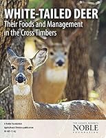 White-Tailed Deer: Their Foods and Management in the Cross Timbers B000P6H3NQ Book Cover