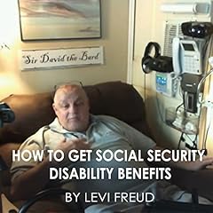 How to Get Social Security Disability Benefits Audiolibro Por Levi Freud arte de portada