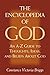 The Encyclopedia of God: An A-Z Guide to Thoughts, Ideas, and Beliefs about God