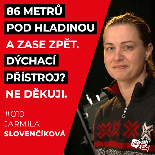 010_Jarmila Slovenč&iacute;kov&aacute;_86 METRŮ POD HLADINOU A ZPĚT. D&Yacute;CHAC&Iacute; PŘ&Iacute;STOJ? NE DĚKUJI.