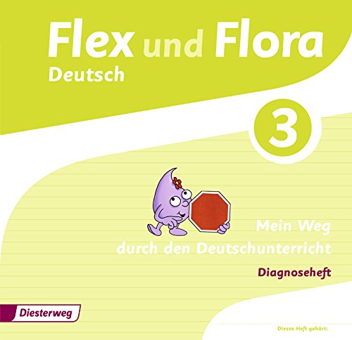Flex und Flora: Diagnoseheft 3: Mein Weg durch den...