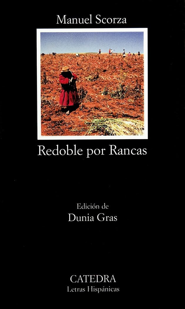 Redoble por Rancas (Letras Hispanicas / Hispanic Writings) (Spanish Edition)