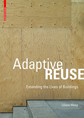 Adaptive Reuse: Extending the Lives of Buildings      [Print Replica] Kindle Edition