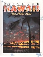 Discover Hawaii "The Aloha State" 0896102718 Book Cover