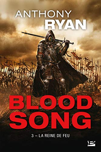 Télécharger La Reine de feu: Blood Song, T3 livre En ligne