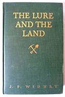 The lure and the land;: An idyl of the Pacific B00086073Q Book Cover