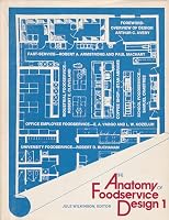 The Anatomy of Foodservice Design 0843605693 Book Cover