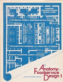 Hardcover The Anatomy of Foodservice Design Book
