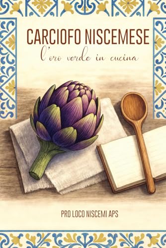 Preisvergleich Produktbild Carciofo Niscemese - l'oro verde in cucina