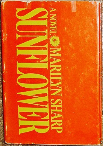 Sunflower by Marilyn Sharp (1979-05-03) B01FELW8F4 Book Cover