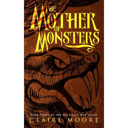 The Mother of Monsters Audiolibro Por Claire Moore arte de portada