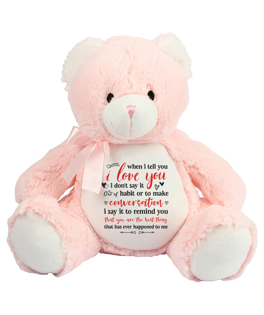 When I Tell You I Love You I Don't Say It Out of Habit, Valentine's Day Gift, Soft Toys, Teddy Bear. (Teddy Pink)