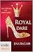 The Royals of Monterra: Royal Dare (Kindle Worlds) (Twisted Tiaras Book 1)
