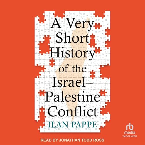 A Very Short History of the Israel&amp;ndash;Palestine Conflict by Ilan Pappe episode artwork