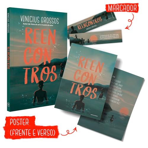 Reencontros: Um livro sobre os sonhos que deixamos pelo caminho, mas nunca deixam de existir