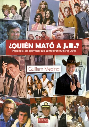 ¿Quién Mató A J.R.? Personajes De Televisión Que Cambiaron Nuestras Vidas