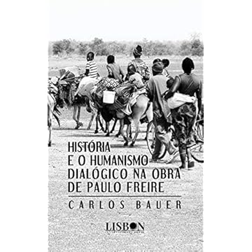 Capa do livro História e o humanismo dialógico na obra de Paulo Freire
