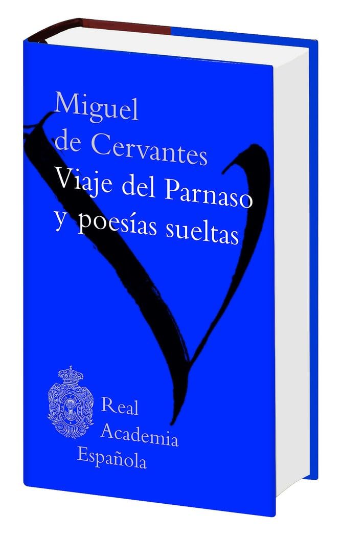 Viaje del Parnaso y poesías sueltas (Biblioteca clásica RAE)
