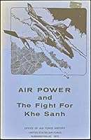 Air Power and the Fight For Khe Sanh. B000UCKRB0 Book Cover