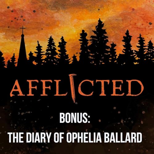 Bonus: The Diary of Ophelia Ballard