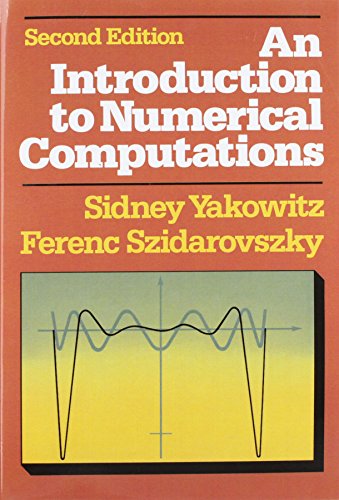 An Introduction to Numerical Computations (2nd Edition)