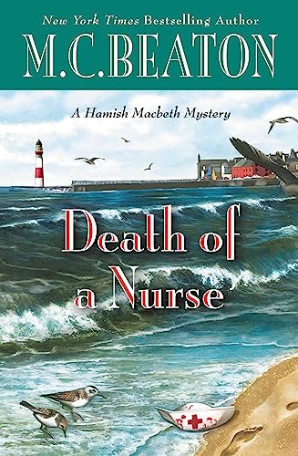 Death of a Nurse (A Hamish Macbeth Mystery, 31)