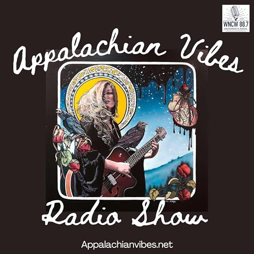 Appalachian Vibes Radio Show Podcast Por WNCW Amanda Bocchi arte de portada