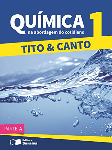 Química na Abordagem do Cotidiano - Volume 1